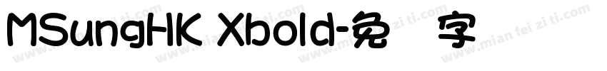 MSungHK Xbold字体转换